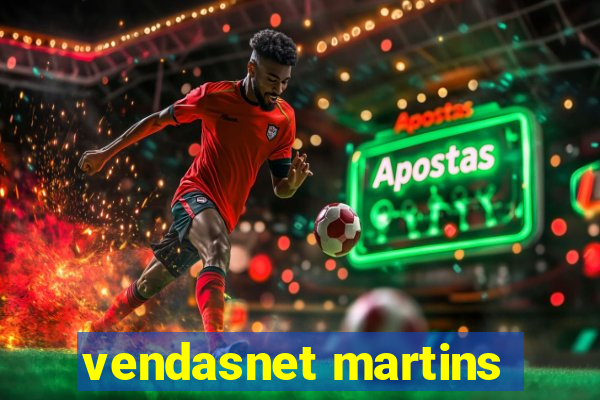 vendasnet martins